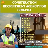 AJEETS The best construction recruitment agency for Croatia